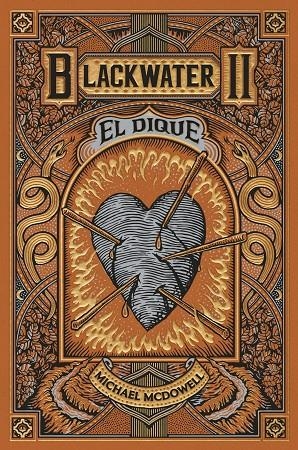 BLACKWATER II. EL DIQUE | 9788419654915 | MCDOWELL, MICHAEL