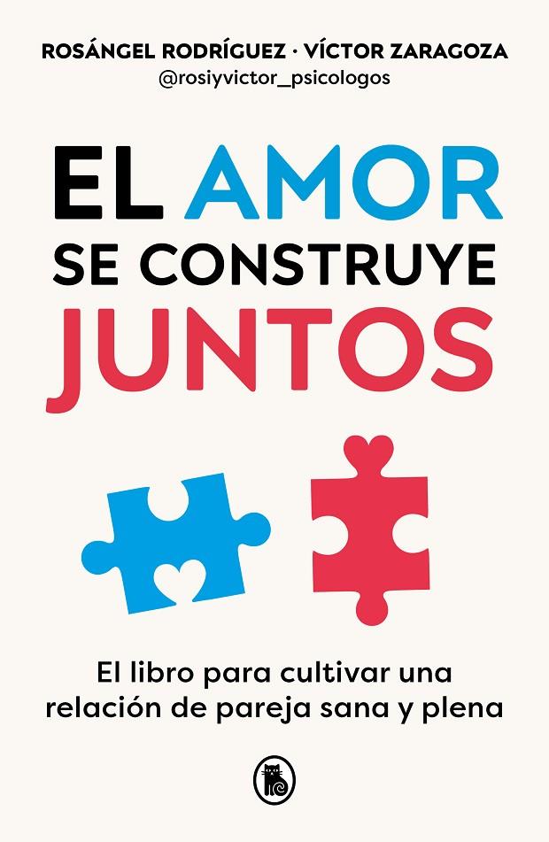 EL AMOR SE CONSTRUYE JUNTOS | 9788402428943 | RODRÍGUEZ, ROSÁNGEL/ZARAGOZA, VÍCTOR | Llibreria Online de Tremp