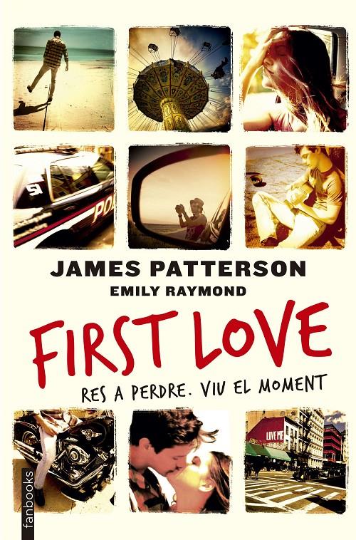 FIRST LOVE | 9788416297450 | JAMES PATTERSON | Llibreria Online de Tremp