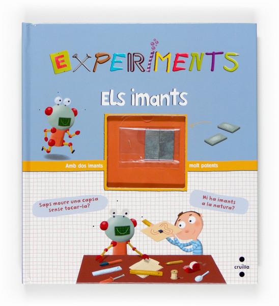 ELS IMANTS  - EXPERIMENTS | 9788466118026 | AULAS, FRANÇOIS | Llibreria Online de Tremp