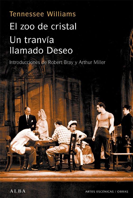 ZOO DE CRISTAL, EL / UN TRANVIA LLAMADO DESEO | 9788484283317 | TENNESSEE, WILLIAMS | Llibreria Online de Tremp