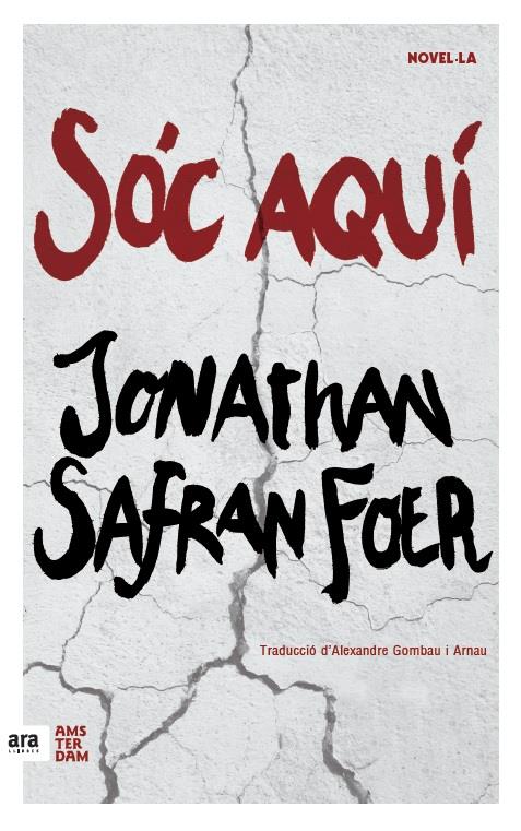 SÓC AQUÍ | 9788416743124 | SAFRAN FOER, JONATHAN | Llibreria Online de Tremp