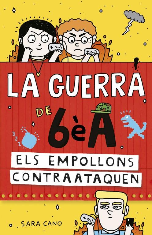 ELS EMPOLLONS CONTRAATAQUEN (SÈRIE LA GUERRA DE 6ÈA 2) | 9788420485157 | CANO, SARA | Llibreria Online de Tremp