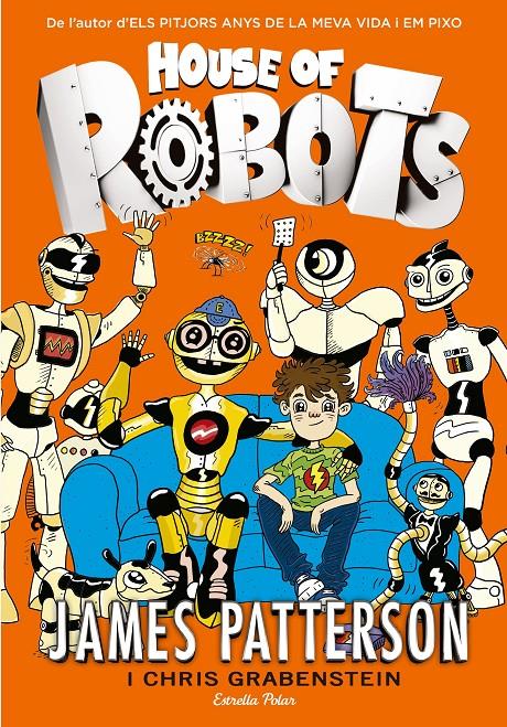 HOUSE OF ROBOTS | 9788416519156 |  PATTERSON, JAMES | Llibreria Online de Tremp