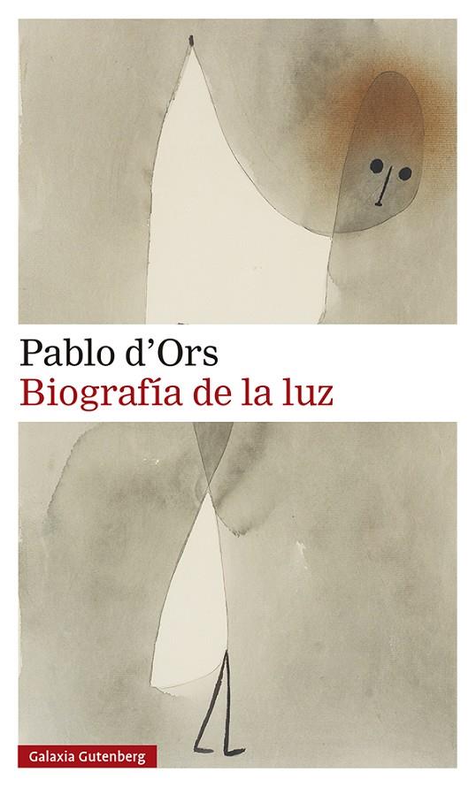 BIOGRAFÍA DE LA LUZ | 9788418526138 | D'ORS, PABLO | Llibreria Online de Tremp