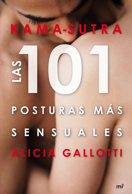 KAMA-SUTRA. LAS 101 POSTURAS MÁS SENSUALES | 9788427035546 | GALLOTTI, ALICIA | Llibreria Online de Tremp