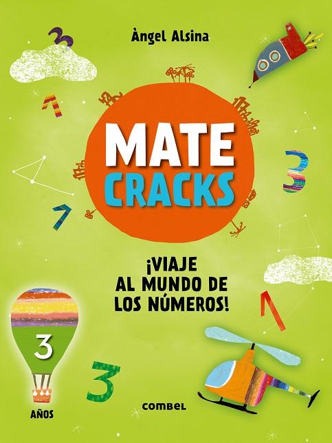 MATECRACKS. ACTIVIDADES DE COMPETENCIA MATEMÁTICA: NUMERACIÓN, CÁLCULO Y RESOLUC | 9788491010944 | ALSINA PASTELLS, ÀNGEL | Llibreria Online de Tremp