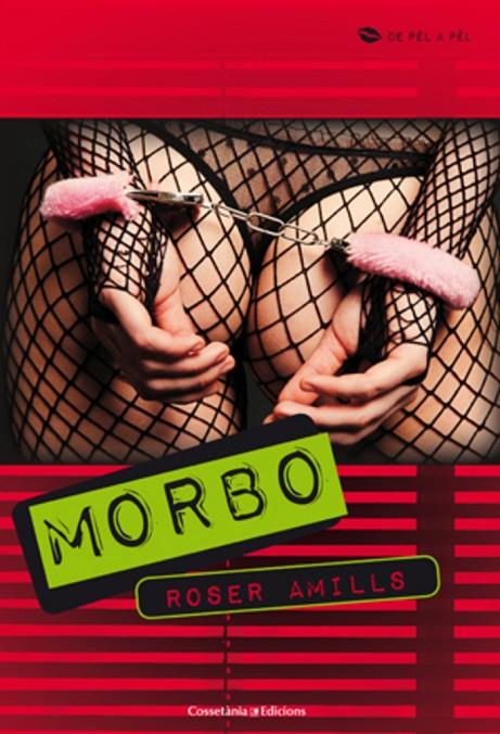 MORBO | 9788415456001 | AMILLS, ROSER | Llibreria Online de Tremp