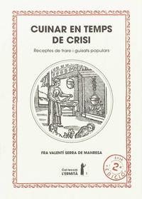 CUINAR EN TEMPS DE CRISI | 9788494447303 | SERRA FORNELL, VALENTÍ | Llibreria Online de Tremp