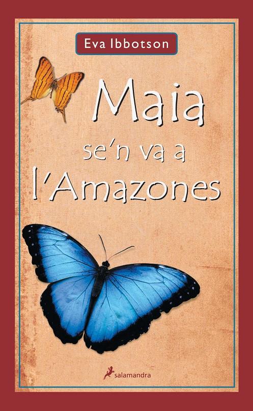 MAIA SE'N VA A L'AMAZONES | 9788478889228 | IBBOTSON, EVA | Llibreria Online de Tremp