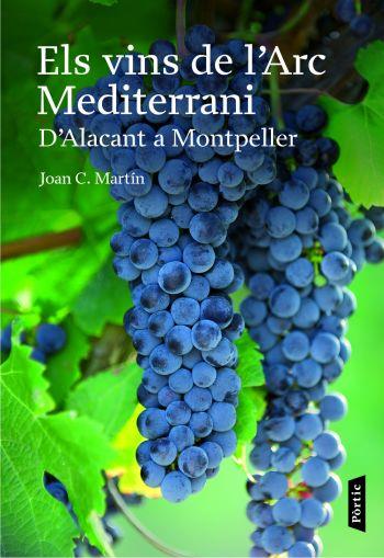 VINS DE L'ARC MEDITERRANI, ELS | 9788498090659 | MARTIN, JOAN C. | Llibreria Online de Tremp