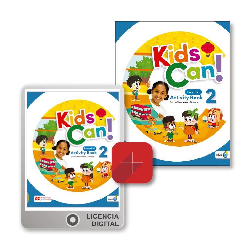 KIDS CAN! 2 ESSENTIAL ACTIVITY AND DIGITAL ESSENTIAL ACTIVITY | 9781380073402 | SHAW, DONNA/ORMEROD, MARK | Llibreria Online de Tremp