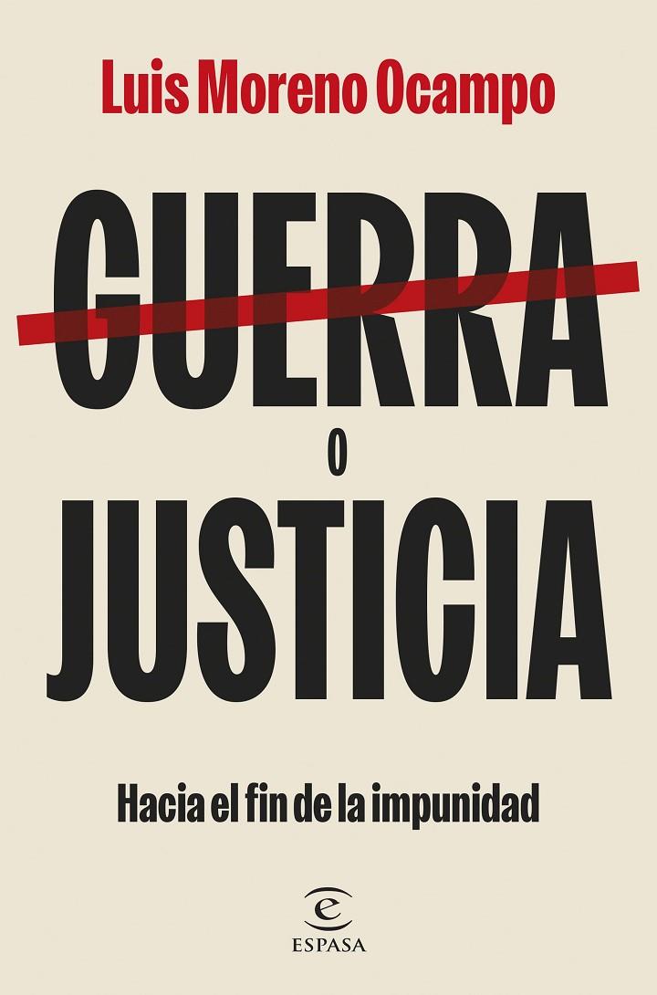 GUERRA O JUSTICIA | 9788467074536 | OCAMPO, LUIS MORENO | Llibreria Online de Tremp