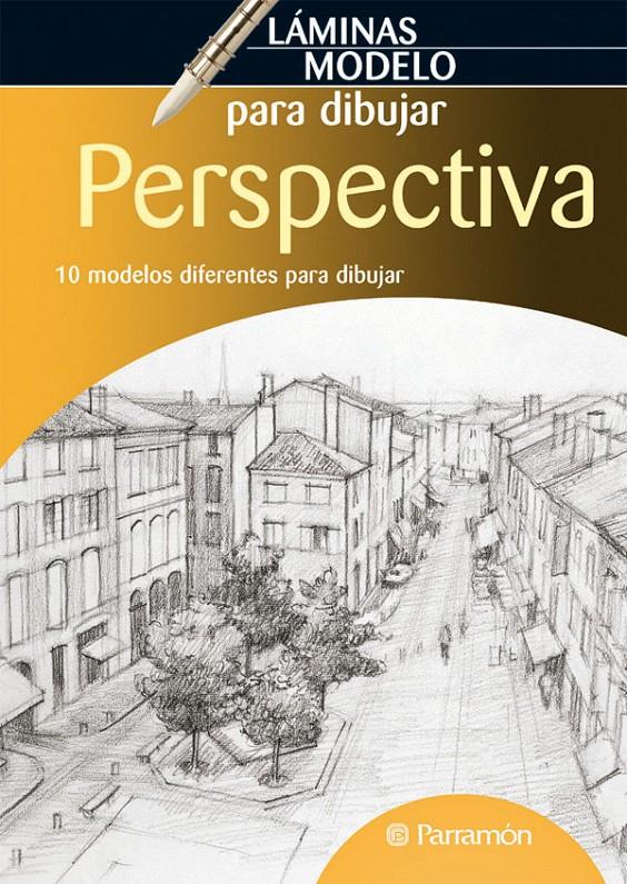 PERSPECTIVA 10 MODELOS DIFERENTES PARA DIBUJAR | 9788434235410 | Llibreria Online de Tremp