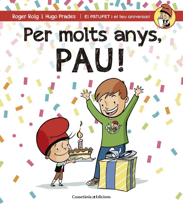 PER MOLTS ANYS, PAU! | 9788490344279 | ROIG CÉSAR, ROGER | Llibreria Online de Tremp