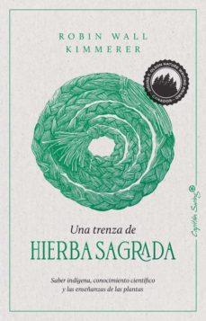 UNA TRENZA DE HIERBA SAGRADA | 9788412281743 | KIMMERER, ROBIN WALL | Llibreria Online de Tremp