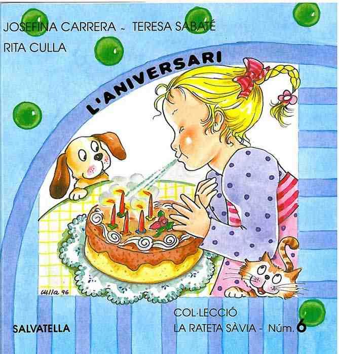 ANIVERSARI, L' (RATETA SAVIA PAL) | 9788472108707 | CARRERA, JOSEFINA I ALTRES | Llibreria Online de Tremp