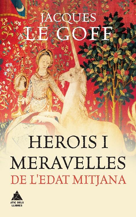 HEROIS I MERAVELLES DE L'EDAT MITJANA | 9788416222452 | LE GOFF, JACQUES | Llibreria Online de Tremp