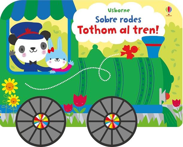 SOBRE RODES - TOTHOM AL TREN! | 9781474956192 | WATT, FIONA | Llibreria Online de Tremp