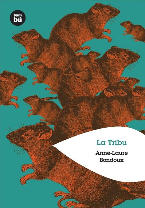 TRIBU, LA | 9788483430446 | BONDOUX, ANNE-LAURE (1971- ) | Llibreria Online de Tremp