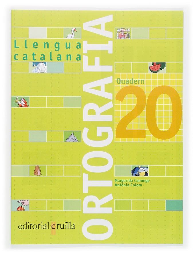 LLENGUA CATALANA, ORTOGRAFIA, EDUCACIO PRIMARIA. QUADERN 20 | 9788466111072 | CANONGE BURGUES, MARGARIDA | Llibreria Online de Tremp