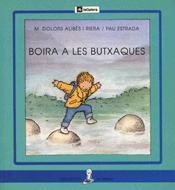 BOIRA A LES BUTXAQUES (PAL) | 9788424622817 | ALIBES I RIERA, M. DOLORS-ESTRADA, PAU | Llibreria Online de Tremp