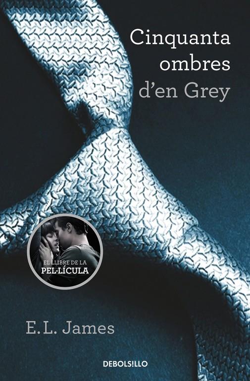 CINQUANTA OMBRES D'EN GREY (CINQUANTA OMBRES 1) | 9788490629987 | JAMES, E.L. | Llibreria Online de Tremp