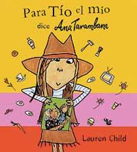 PARA TIO EL MIO DICE ANNA TARAMBANA | 9788495040848 | CHILD, LAUREN | Llibreria Online de Tremp