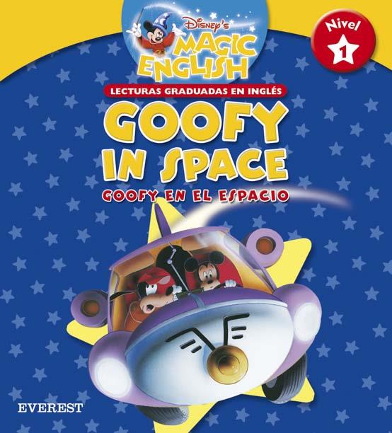 GOOFY IN THE SPACE - GOOFY EN EL ESPACIO | 9788424116705 | WALT DISNEY COMPANY | Llibreria Online de Tremp