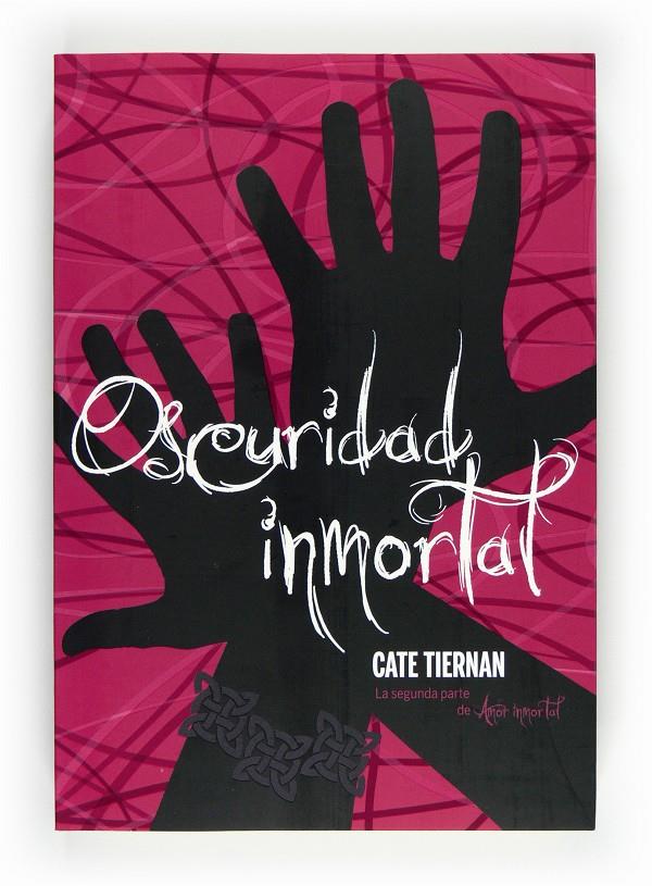 OSCURIDAD INMORTAL | 9788467551242 | TIERNAN, CATE | Llibreria Online de Tremp