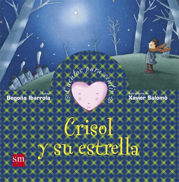 CRISOL Y SU ESTRELLA | 9788467507355 | IBARROLA, BEGOÑA
