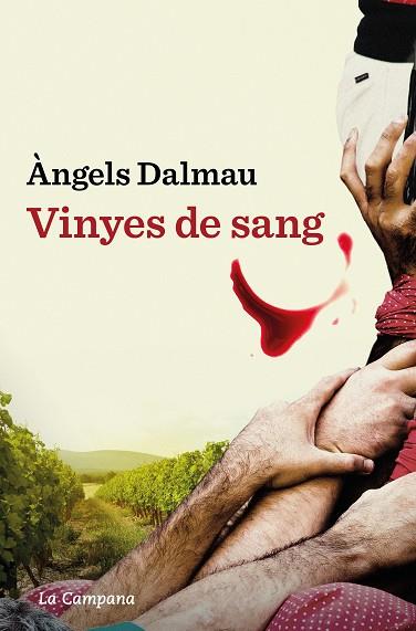 VINYES DE SANG | 9788419245601 | DALMAU, ÀNGELS | Llibreria Online de Tremp