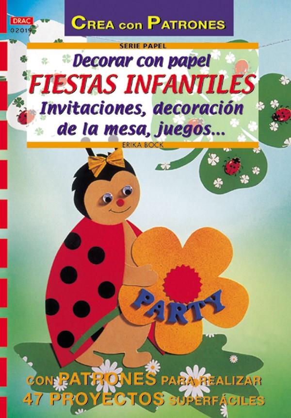 DECORAR CON PAPEL FIESTAS INFANTILES | 9788495873866 | BOCK, ERIKA | Llibreria Online de Tremp