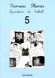 PRIMERES PLANES 5 -LLIGADA- QUADERN | 9788476029763 | DIVERSOS AUTORS | Llibreria Online de Tremp