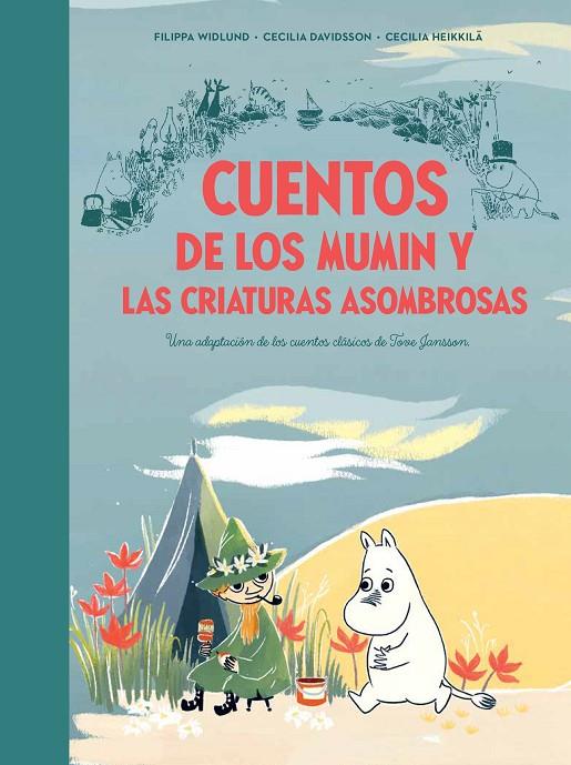 CUENTOS DE LOS MUMIN Y LAS CRIATURAS ASOMBROSAS | 9788448856410 | DAVIDSSON, CECILIA/HEIKKILÄ, CECILIA | Llibreria Online de Tremp