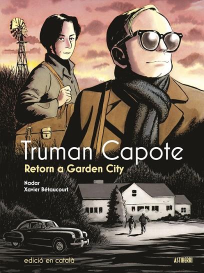 TRUMAN CAPOTE. RETORN A GARDEN CITY | 9788419670892 | BETAUCOURT, XAVIER/NADAR | Llibreria Online de Tremp