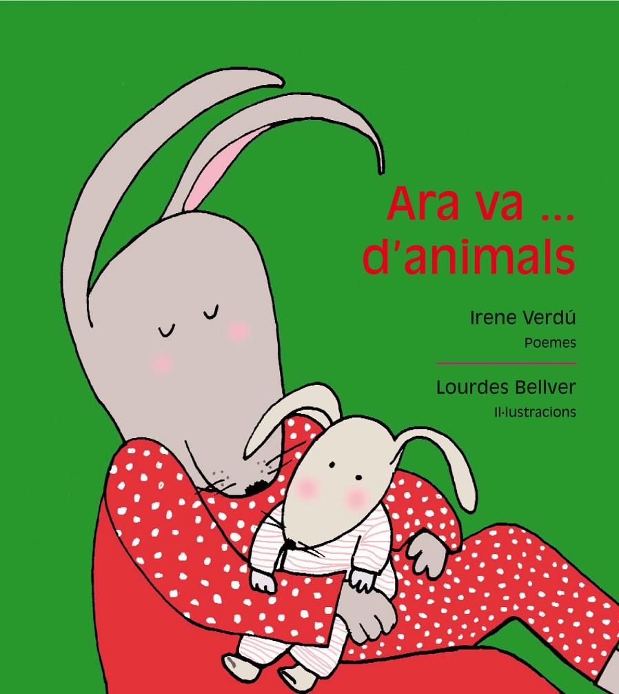 ARA VA... D'ANIMALS | 9788481318722 | VERDÚ MUÑOZ, IRENE | Llibreria Online de Tremp