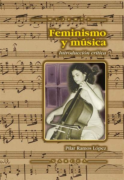 FEMINISMO Y MÚSICA | 9788427714199 | RAMOS LÓPEZ, PILAR | Llibreria Online de Tremp