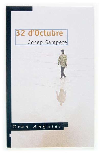 32 D'OCTUBRE | 9788466110341 | SAMPERE, JOSEP | Llibreria Online de Tremp