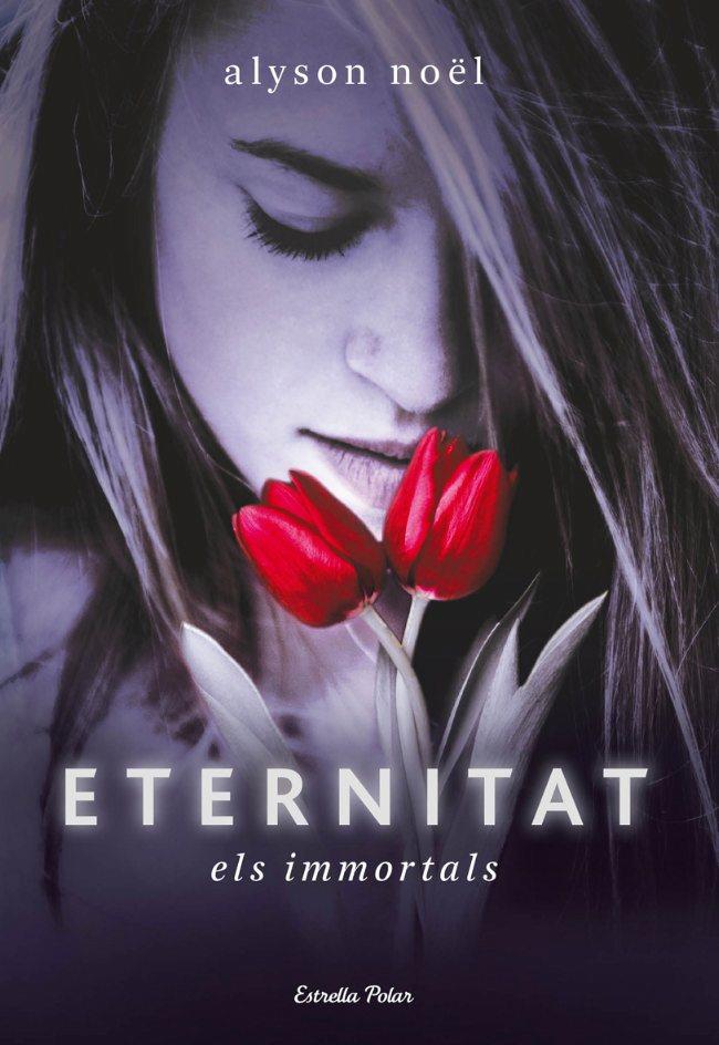 ETERNITAT. ELS IMMORTALS | 9788499321240 | NOEL, ALYSON | Llibreria Online de Tremp