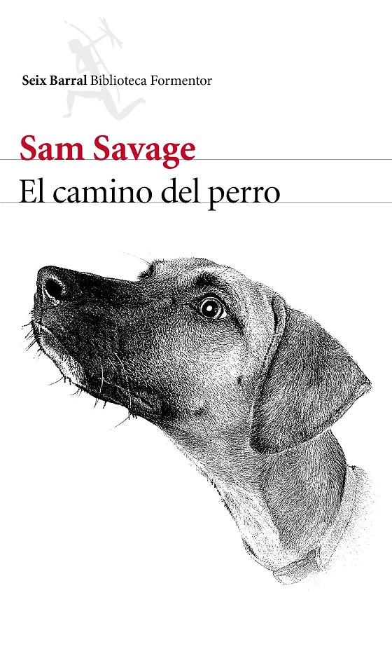 EL CAMINO DEL PERRO | 9788432229466 | SAM SAVAGE | Llibreria Online de Tremp