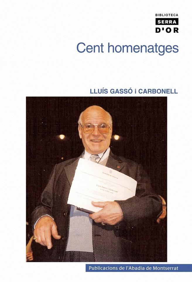 CENT HOMENATGES | 9788484159988 | GASSO I CARBONELL, LLUIS (1916- ) | Llibreria Online de Tremp