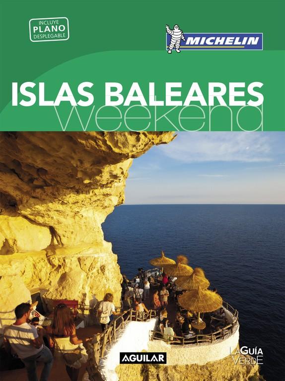 ISLAS BALEARES (LA GUÍA VERDE WEEKEND 2016) | 9788403515123 | MICHELIN | Llibreria Online de Tremp