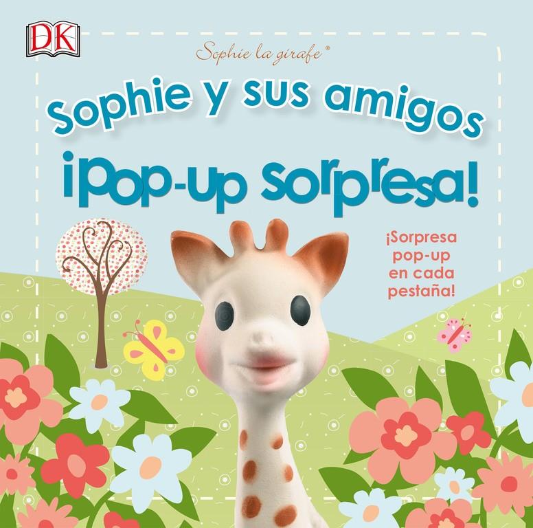 SOPHIE Y SUS AMIGOS. ¡POP-UP SORPRESA! | 9780241246122 | VARIOS AUTORES | Llibreria Online de Tremp