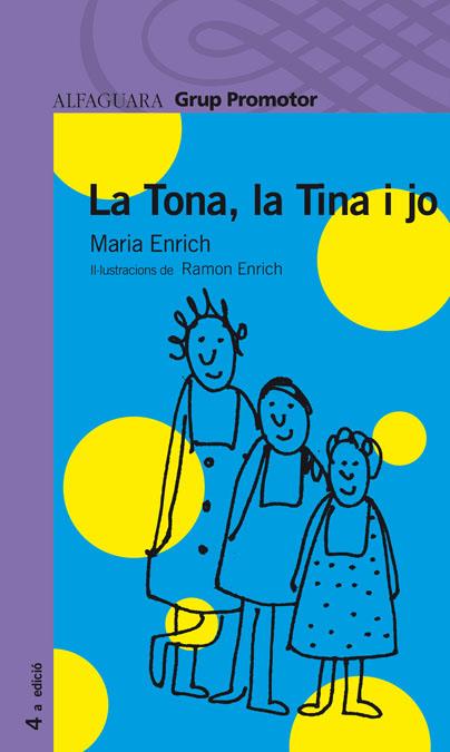TONA, LA TINA I JO, LA | 9788484354888 | ENRICH, MARIA