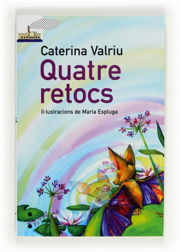 QUATRE RETOCS | 9788466130219 | VALRIU, CATERINA | Llibreria Online de Tremp