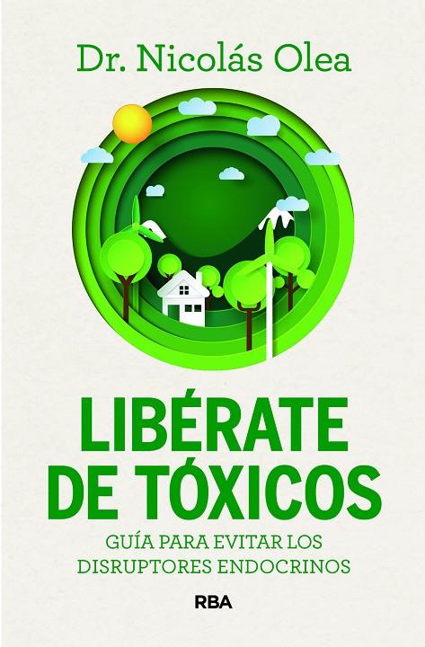 LIBÉRATE DE TÓXICOS | 9788411326285 | OLEA SERRANO, NICOLÁS | Llibreria Online de Tremp