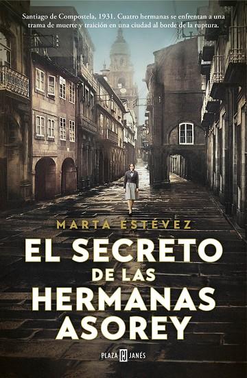 EL SECRETO DE LAS HERMANAS ASOREY | 9788401030871 | ESTÉVEZ, MARTA | Llibreria Online de Tremp