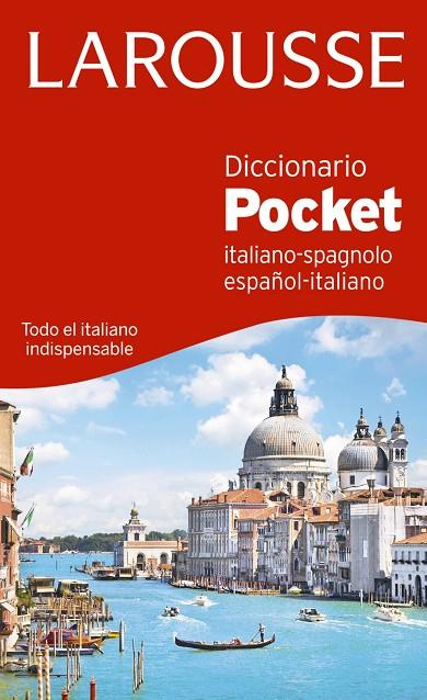 DICCIONARIO POCKET ESPAÑOL-ITALIANO / ITALIANO-SPAGNOLO | 9788416368822 | LAROUSSE EDITORIAL | Llibreria Online de Tremp