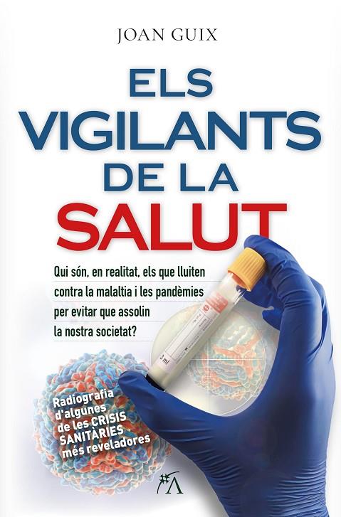 ELS VIGILANTS DE LA SALUT | 9788410354647 | JOAN GUIX OLIVER | Llibreria Online de Tremp